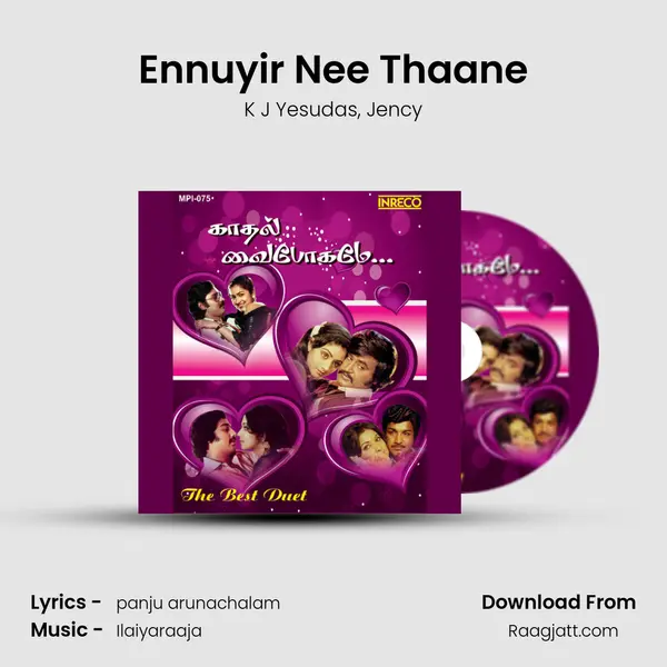 Ennuyir Nee Thaane mp3 song