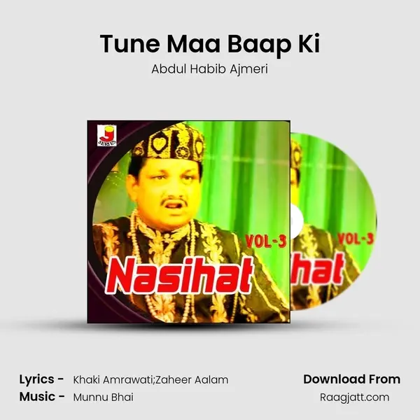 Tune Maa Baap Ki mp3 song