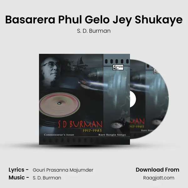 Basarera Phul Gelo Jey Shukaye - S. D. Burman album cover 