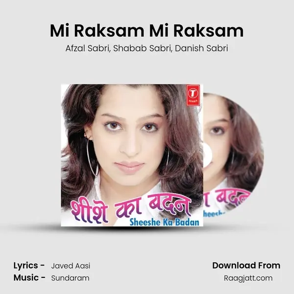 Mi Raksam Mi Raksam - Afzal Sabri album cover 