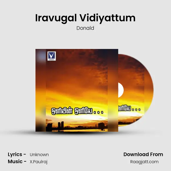 Iravugal Vidiyattum mp3 song