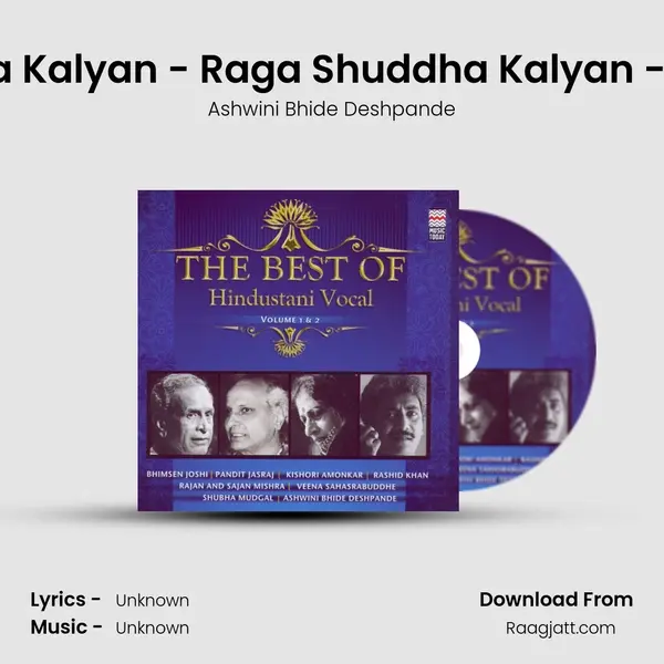 Raga Shuddha Kalyan - Raga Shuddha Kalyan - Drut Teentaal mp3 song