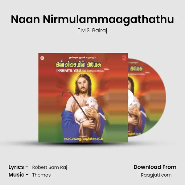 Naan Nirmulammaagathathu - T.M.S. Balraj album cover 