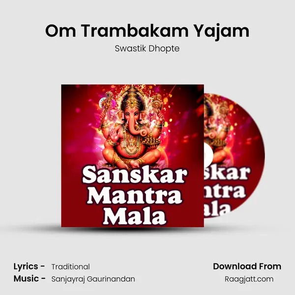 Om Trambakam Yajam mp3 song