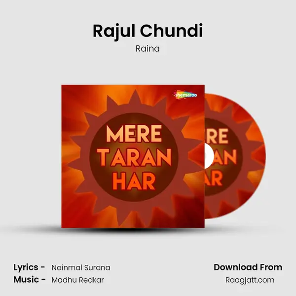 Rajul Chundi - Raina album cover 