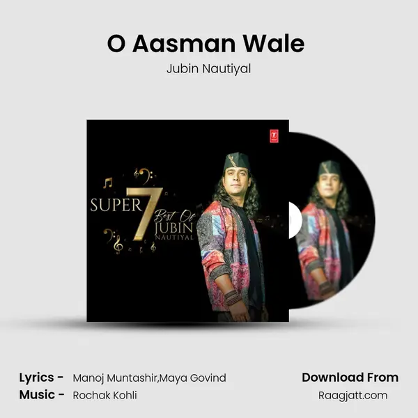 O Aasman Wale (From 