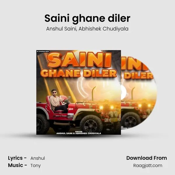 Saini ghane diler mp3 song