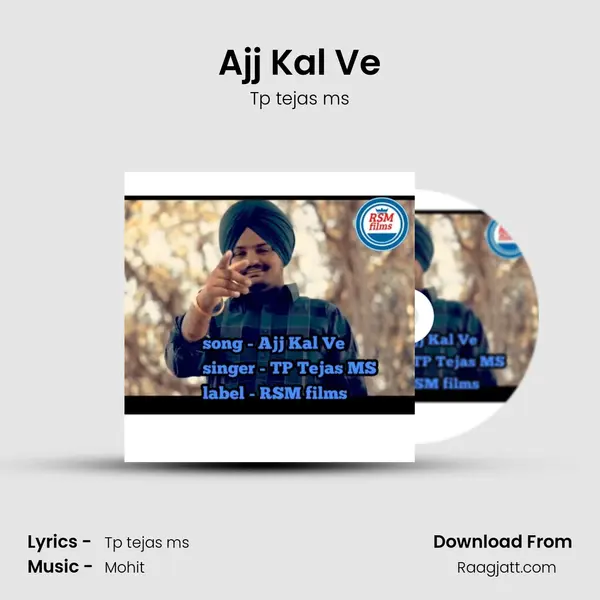 Ajj Kal Ve - Tp tejas ms album cover 