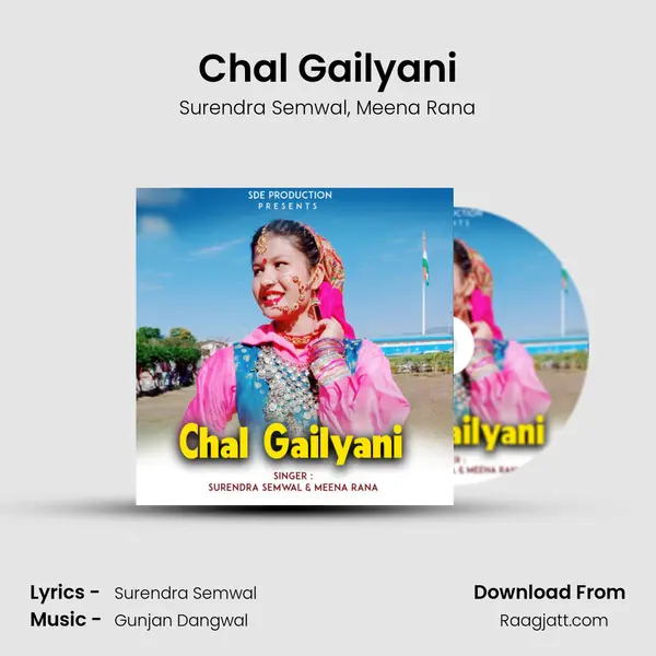 Chal Gailyani mp3 song