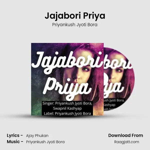 Jajabori Priya - Priyankush Jyoti Bora album cover 