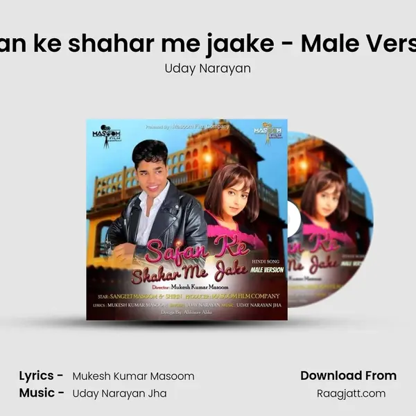 Sajan ke shahar me jaake - Male Version - Uday Narayan album cover 