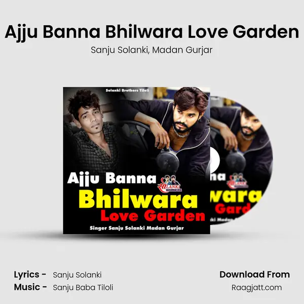 Ajju Banna Bhilwara Love Garden - Sanju Solanki album cover 