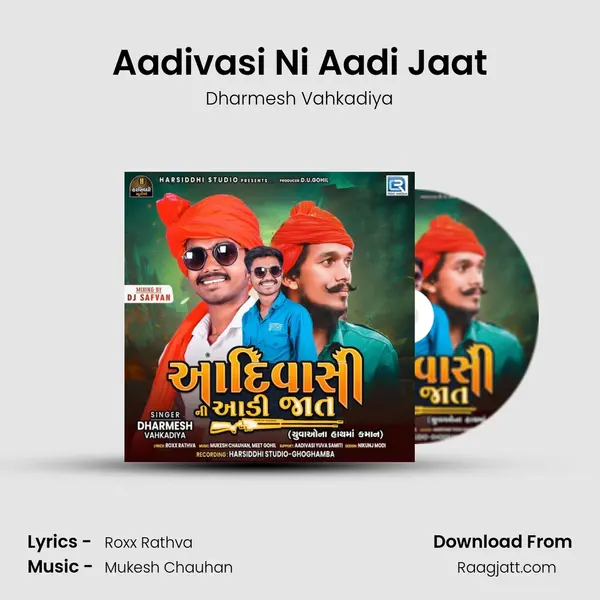 Aadivasi Ni Aadi Jaat mp3 song