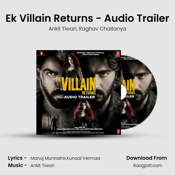 Ek Villain Returns - Audio Trailer mp3 song