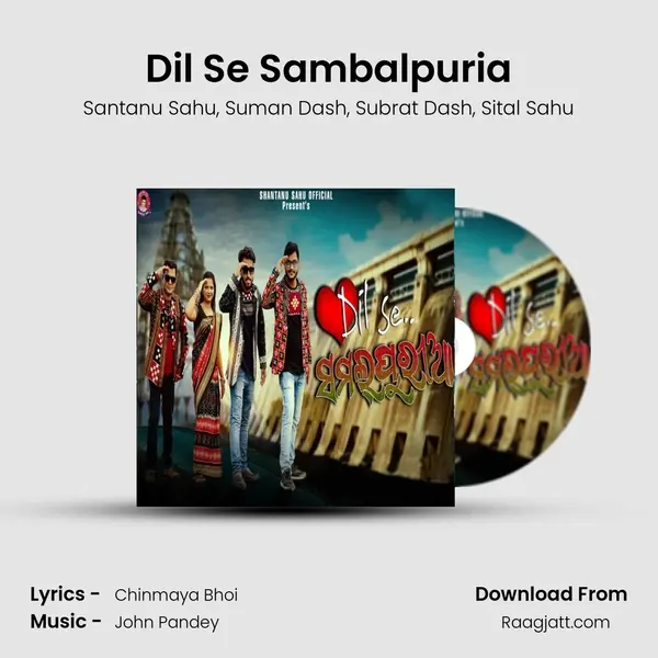 Dil Se Sambalpuria - Santanu Sahu mp3 song