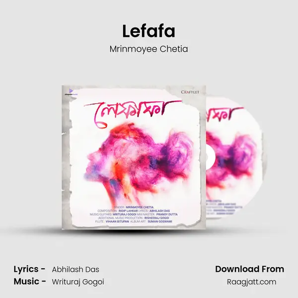 Lefafa - Mrinmoyee Chetia mp3 song