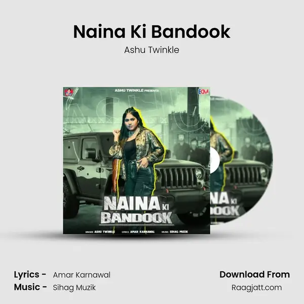 Naina Ki Bandook mp3 song