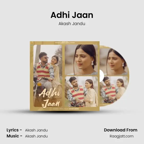 Adhi Jaan - Akash Jandu mp3 song