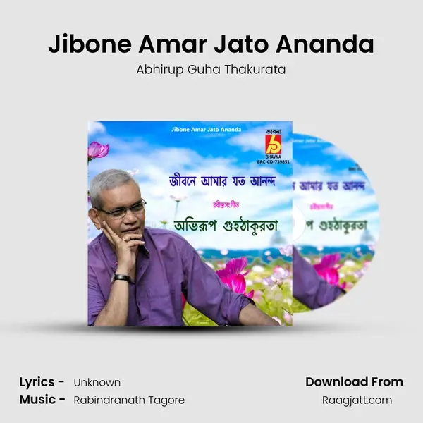 Jibone Amar Jato Ananda - Abhirup Guha Thakurata album cover 