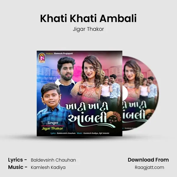 Khati Khati Ambali - Jigar Thakor album cover 