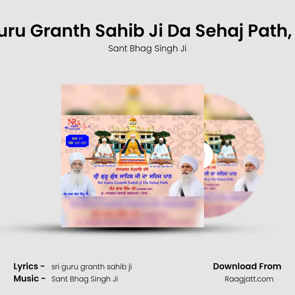 Sri Guru Granth Sahib Ji Da Sehaj Path, Pt. 17 - Sant Bhag Singh Ji album cover 