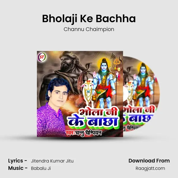 Bholaji Ke Bachha - Channu Chaimpion album cover 