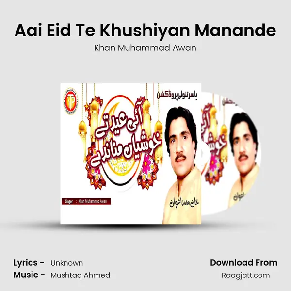 Aai Eid Te Khushiyan Manande - Khan Muhammad Awan album cover 