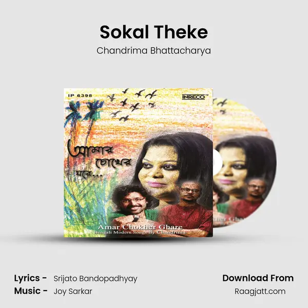 Sokal Theke - Chandrima Bhattacharya album cover 