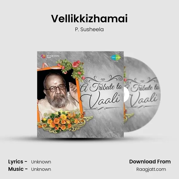 Vellikkizhamai - P. Susheela album cover 