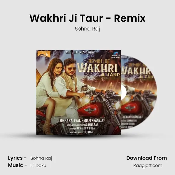 Wakhri Ji Taur - Remix mp3 song