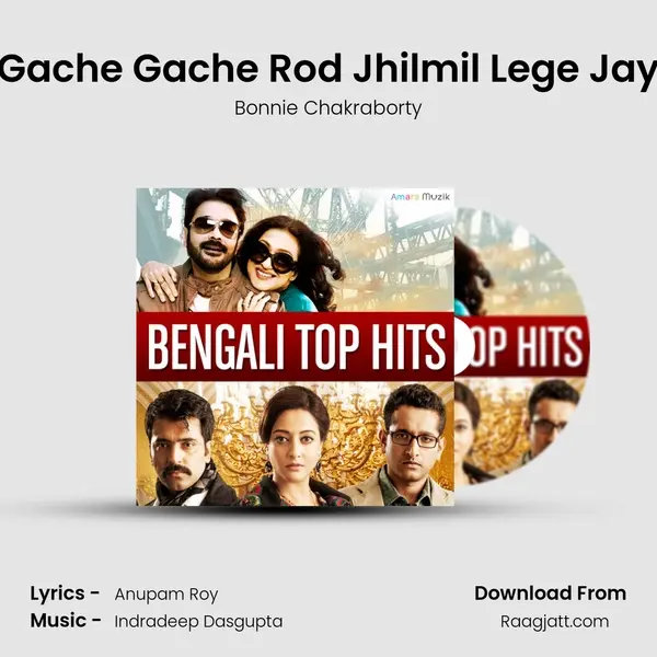 Gache Gache Rod Jhilmil Lege Jay mp3 song