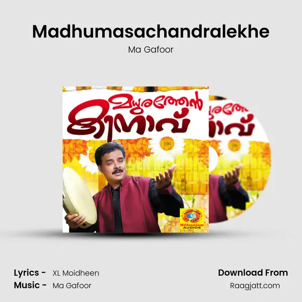 Madhumasachandralekhe - Ma Gafoor album cover 