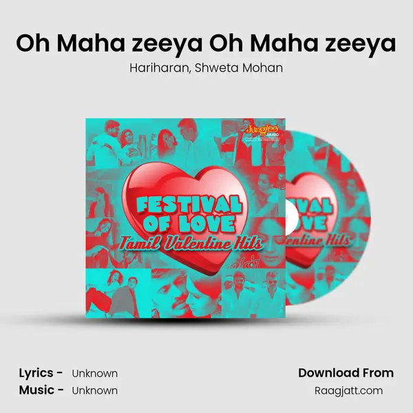 Oh Maha zeeya Oh Maha zeeya - Hariharan mp3 song