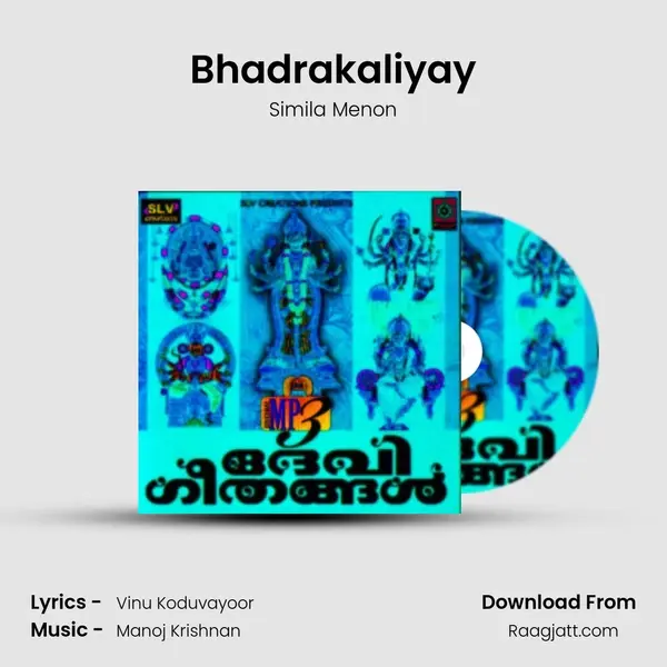 Bhadrakaliyay - Simila Menon album cover 