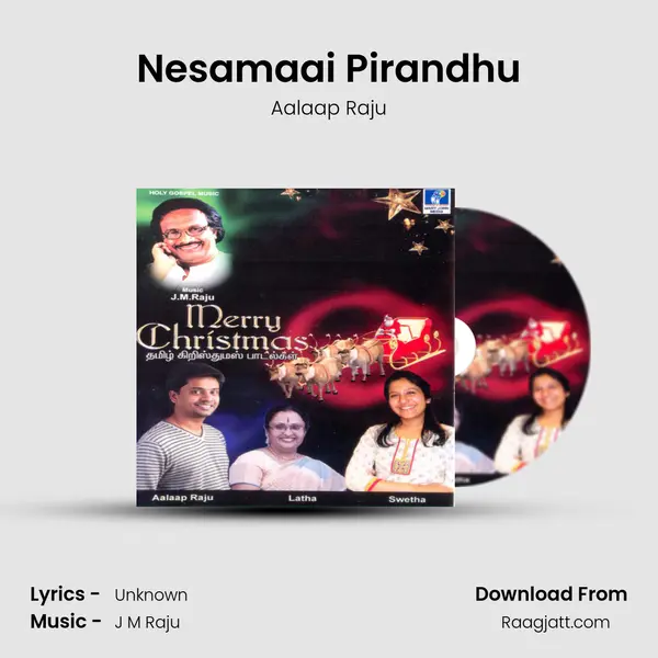 Nesamaai Pirandhu - Aalaap Raju album cover 