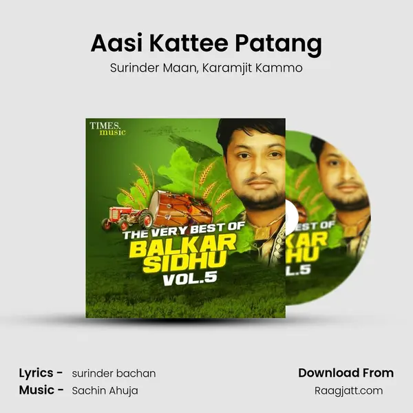 Aasi Kattee Patang - Surinder Maan album cover 