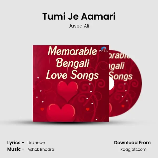 Tumi Je Aamari mp3 song