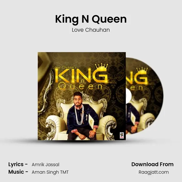 King N Queen - Love Chauhan album cover 