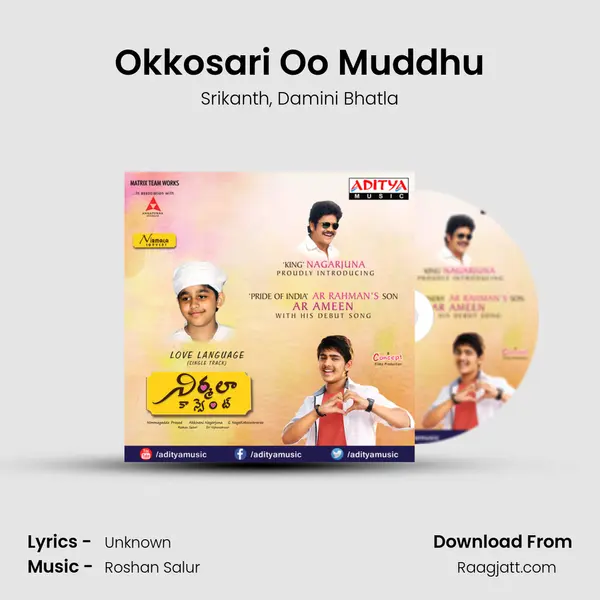 Okkosari Oo Muddhu mp3 song