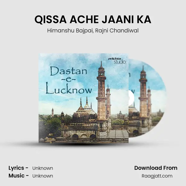 QISSA ACHE JAANI KA mp3 song