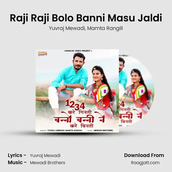 Raji Raji Bolo Banni Masu Jaldi mp3 song