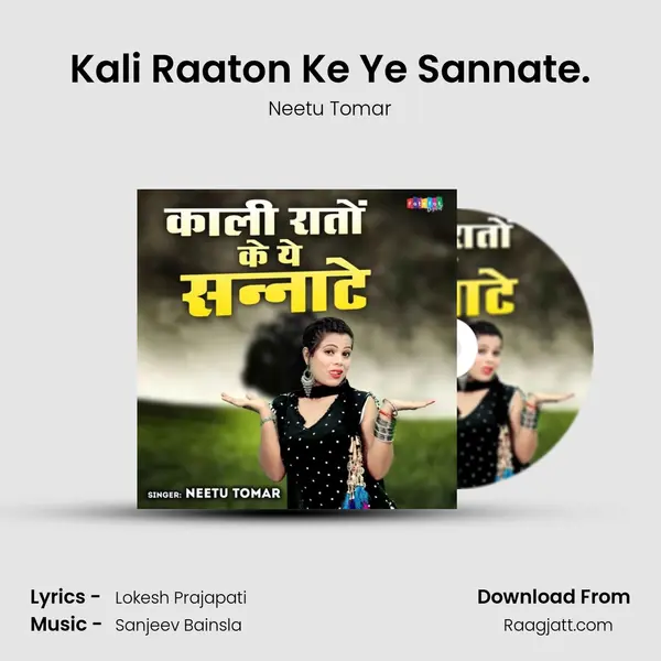 Kali Raaton Ke Ye Sannate. mp3 song