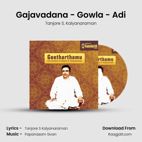 Gajavadana - Gowla - Adi - Tanjore S. Kalyanaraman album cover 