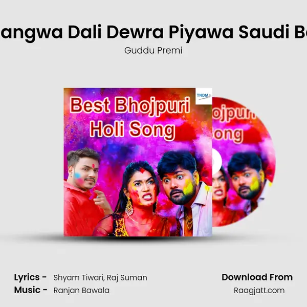 Rangwa Dali Dewra Piyawa Saudi Ba mp3 song