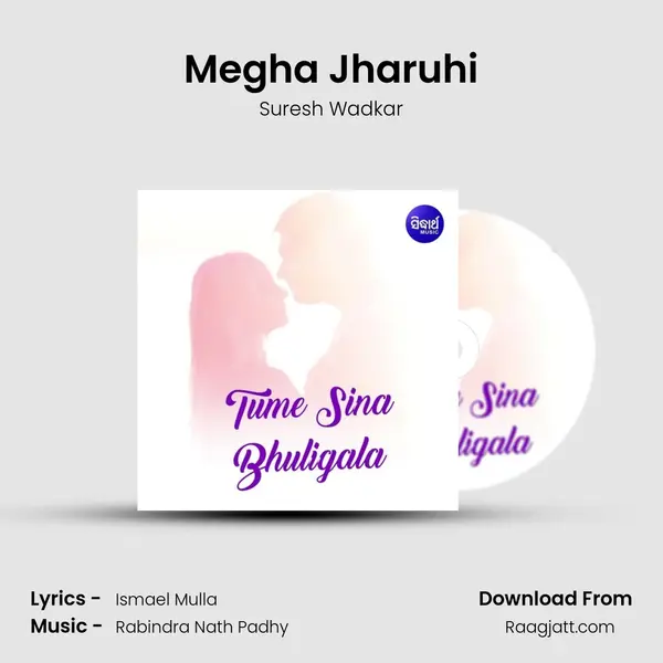 Megha Jharuhi - Suresh Wadkar album cover 