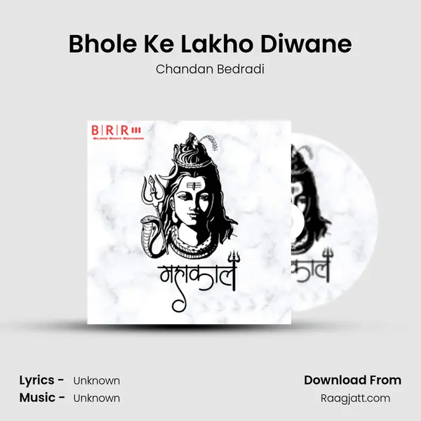 Bhole Ke Lakho Diwane - Chandan Bedradi album cover 