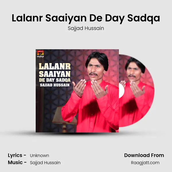 Lalanr Saaiyan De Day Sadqa - Sajjad Hussain album cover 