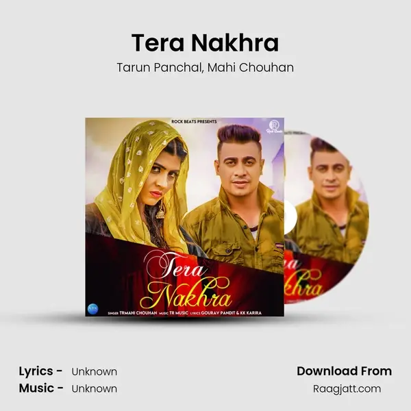 Tera Nakhra mp3 song