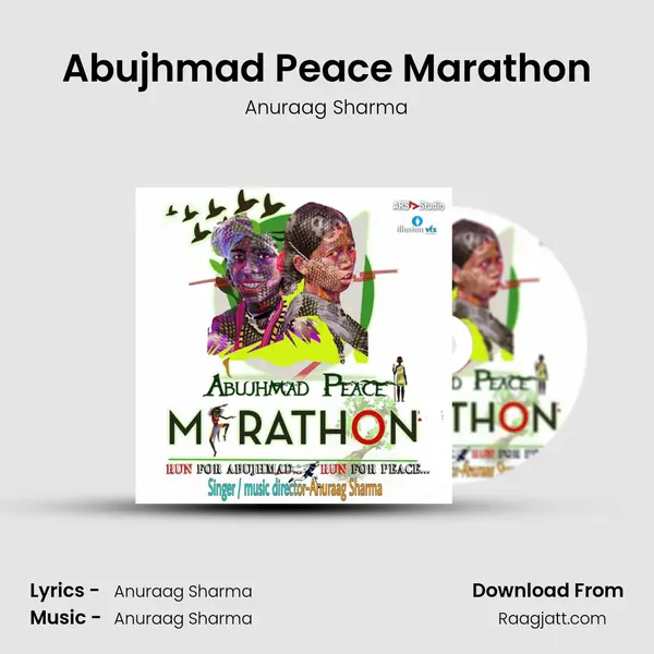 Abujhmad Peace Marathon - Anuraag Sharma album cover 