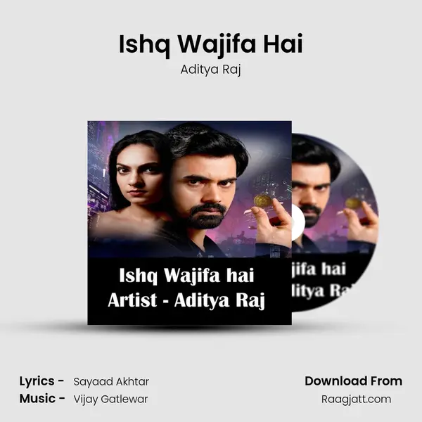 Ishq Wajifa Hai mp3 song